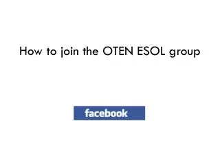 How to join the OTEN ESOL group