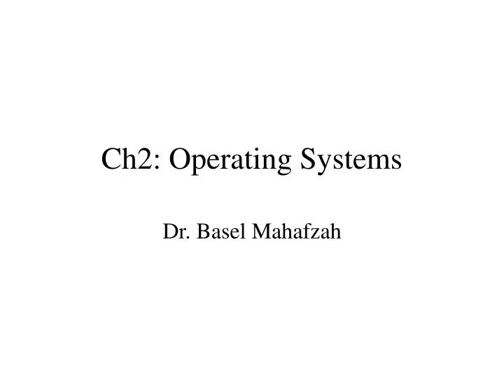 ch2 operating systems