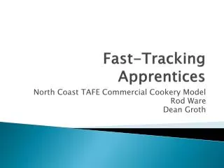 Fast-Tracking Apprentices