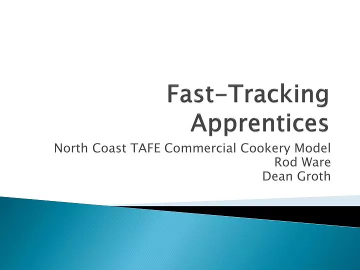 fast tracking apprentices