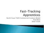 Fast-Tracking Apprentices - slide 1