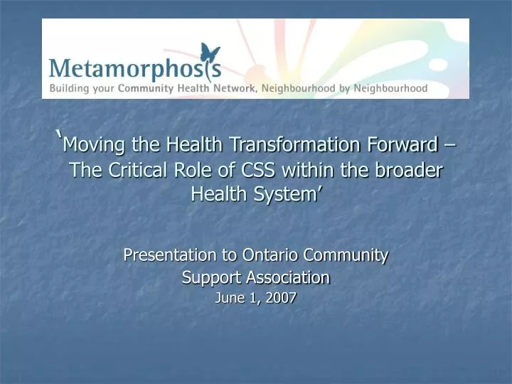 moving the health transformation forward the critical role of css within the broader health system