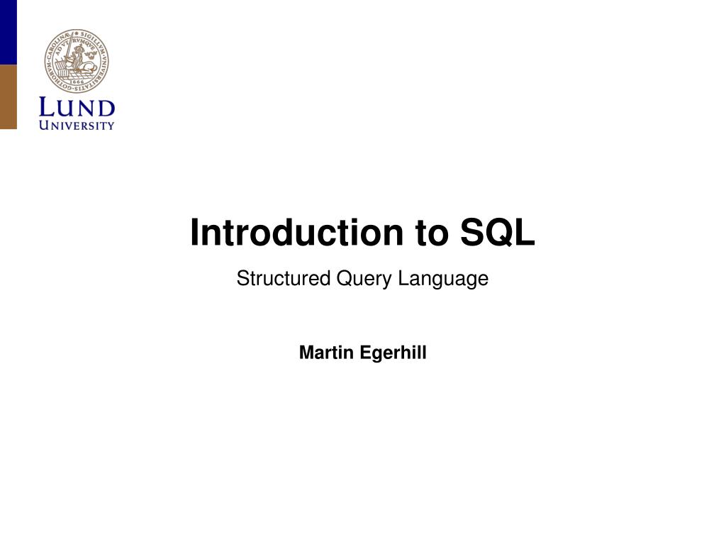 PPT - Introduction to SQL PowerPoint Presentation, free download - ID ...