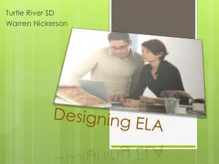 Designing ELA