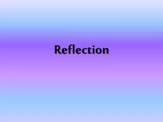 Reflection