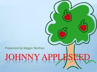 Johnny Appleseed