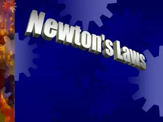 Newton's Laws