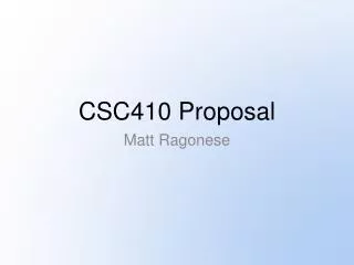 CSC410 Proposal