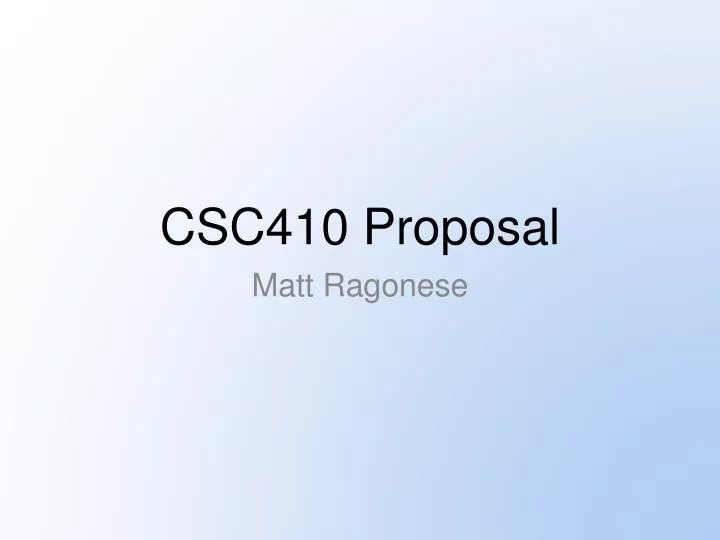 csc410 proposal