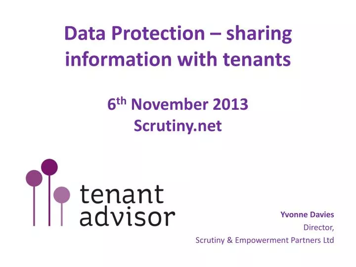 data protection sharing i nformation with tenants 6 th november 2013 scrutiny net