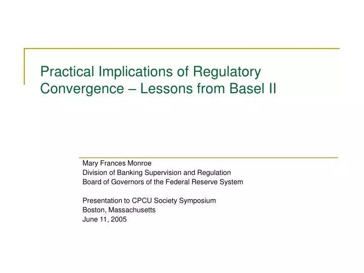 practical implications of regulatory convergence lessons from basel ii