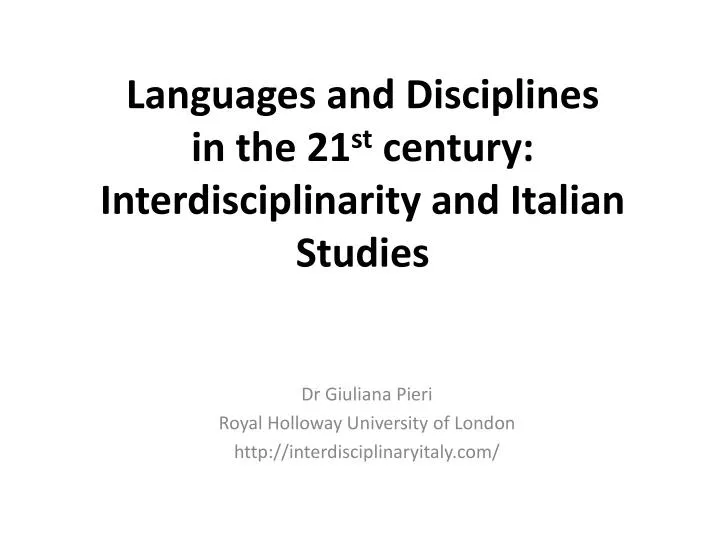 languages and disciplines in the 21 st century interdisciplinarity and italian studies