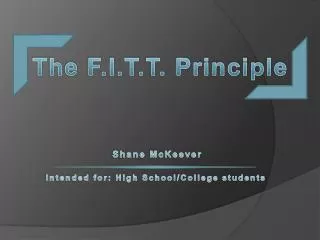 The F.I.T.T. Principle