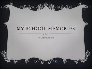 My school memories