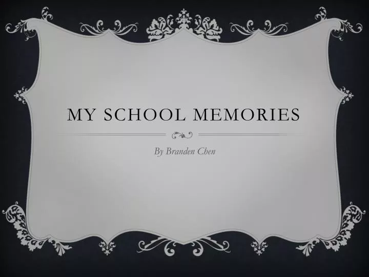 my school memories