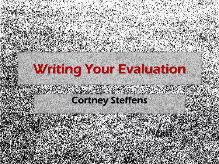 writing your evaluation