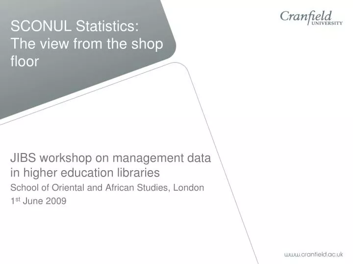 sconul statistics the view from the shop floor