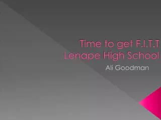 Time to get F.I.T.T Lenape High School