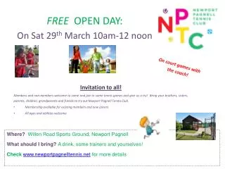 FREE OPEN DAY: On Sat 29 th March 10am-12 noon