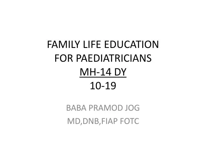 family life education for paediatricians mh 14 dy 10 19