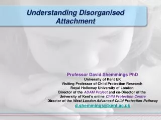 Understanding Disorganised Attachment