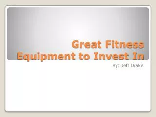 Great Fitness Equipment to Invest In