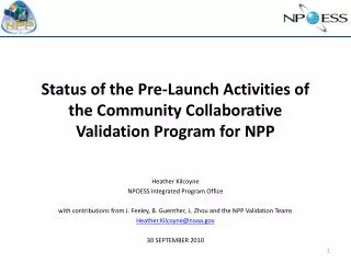 Status of the Pre-Launch Activities of the Community Collaborative Validation Program for NPP