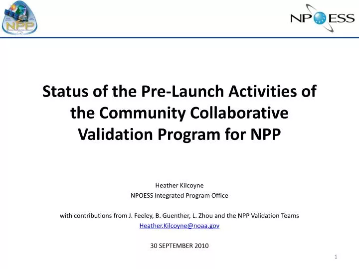 status of the pre launch activities of the community collaborative validation program for npp