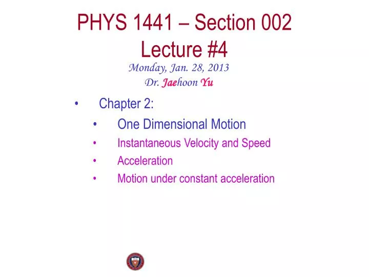 phys 1441 section 002 lecture 4