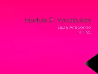 Module 2 : Vocabulary