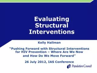 Evaluating Structural Interventions