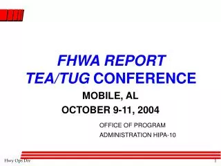 FHWA REPORT TEA/TUG CONFERENCE