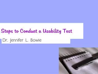 Steps to Conduct a Usability Test