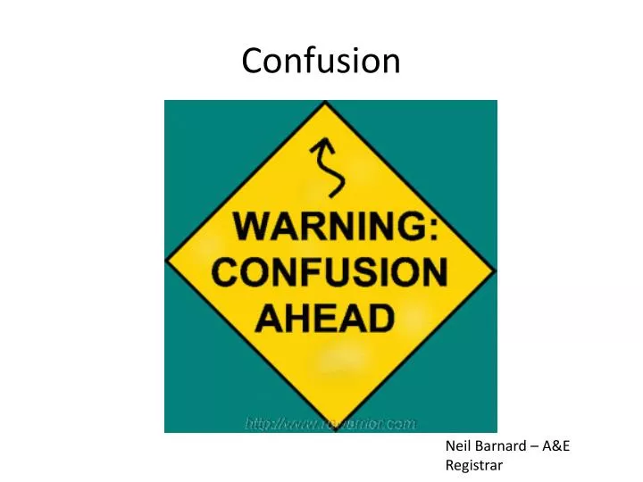 confusion