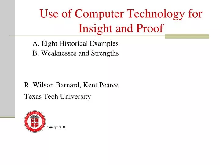 use of computer technology for insight and proof