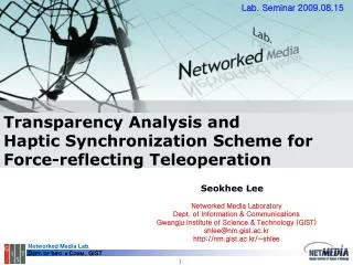 Transparency Analysis and Haptic Synchronization Scheme for Force-reflecting Teleoperation