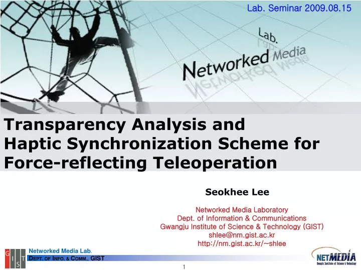 transparency analysis and haptic synchronization scheme for force reflecting teleoperation