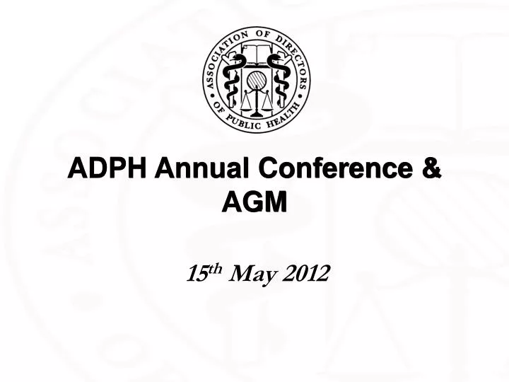 adph annual conference agm