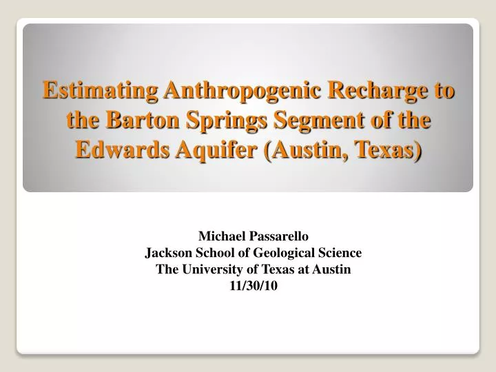 estimating anthropogenic recharge to the barton springs segment of the edwards aquifer austin texas
