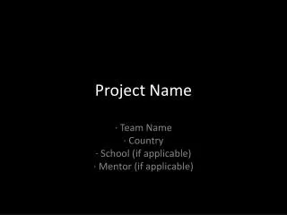 Project Name