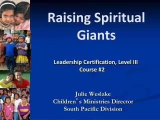 Raising Spiritual Giants