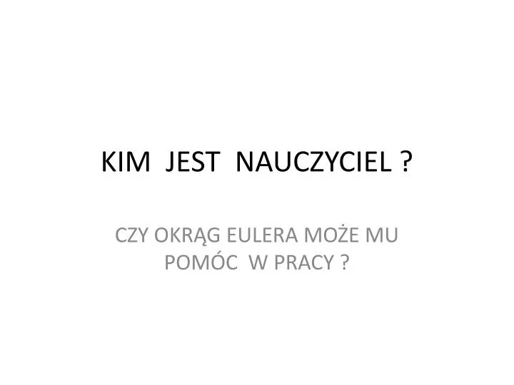 kim jest nauczyciel