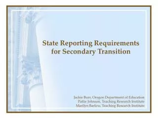State Reporting Requirements for Secondary Transition