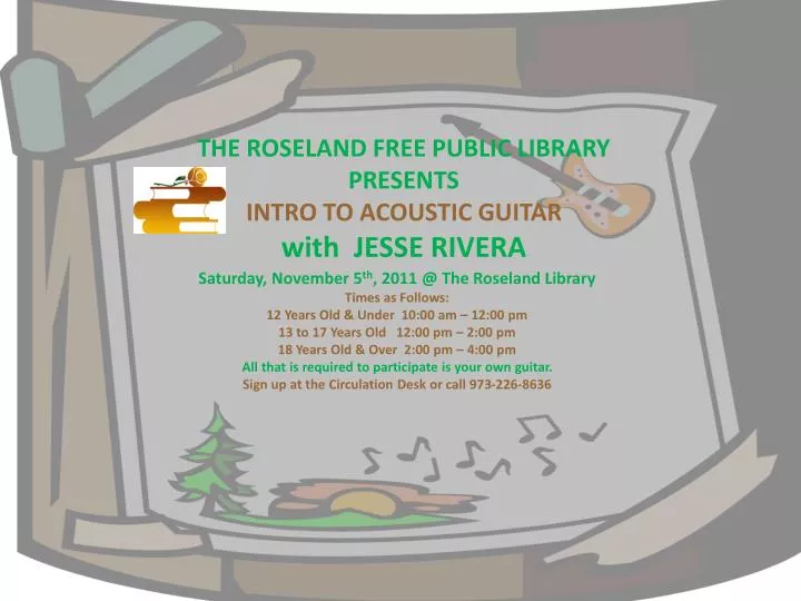 the roseland free public library presents intro to acoustic guitar w ith jesse rivera