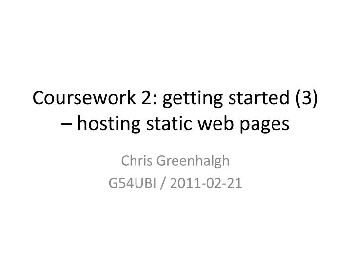 coursework 2 getting started 3 hosting static web pages