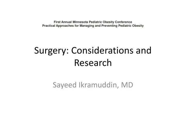 surgery considerations and research