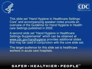 Hand Hygiene in Healthcare Settings: An Overview