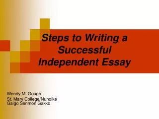 Steps to Writing a Successful Independent Essay