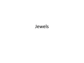 jewels