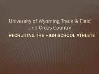 Recruiting the High School Athlete